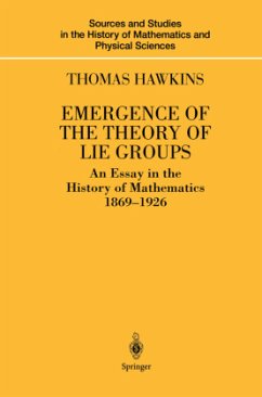 Emergence of the Theory of Lie Groups - Hawkins, Thomas