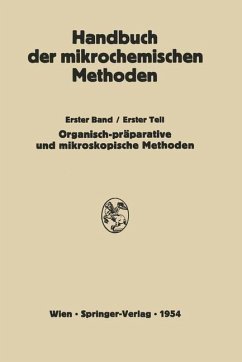 Präparative Mikromethoden in der Organischen Chemie - Lieb, H.;Schöniger, W.;Kofler, L.