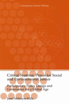 Critical Systemic Praxis for Social and Environmental Justice - McIntyre-Mills, Janet
