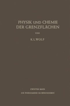 Physik und Chemie der Grenzflächen - Wolf, Karl L.