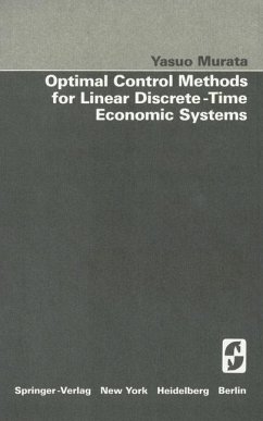 Optimal Control Methods for Linear Discrete-Time Economic Systems - Murata, Y.