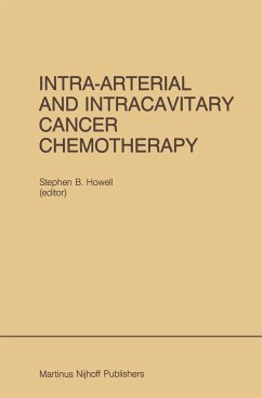 Intra-Arterial and Intracavitary Cancer Chemotherapy