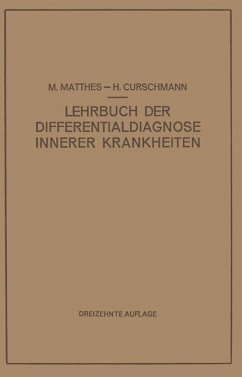 Lehrbuch der Differentialdiagnose Innerer Krankheiten - Matthes, M.