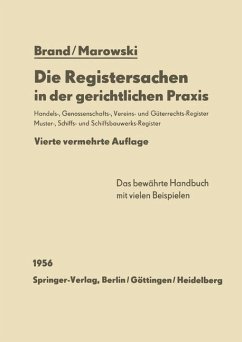 Die Registersachen in der gerichtlichen Praxis - Brand, Arthur;Marowski, Viktor