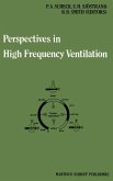 Perspectives in High Frequency Ventilation
