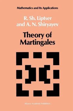 Theory of Martingales - Liptser, Robert;Shiryayev, A. N.