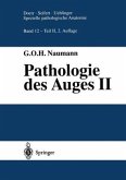 Pathologie des Auges II / Spezielle pathologische Anatomie .12