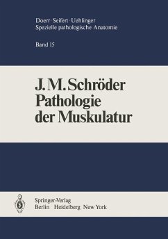 Pathologie der Muskulatur - Schröder, J. M.