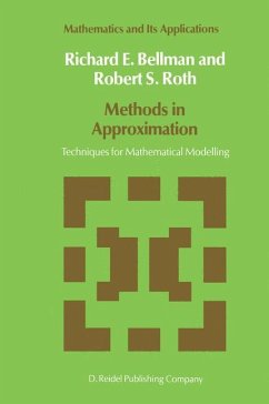 Methods in Approximation - Bellman, N. D.;Roth, R. S.