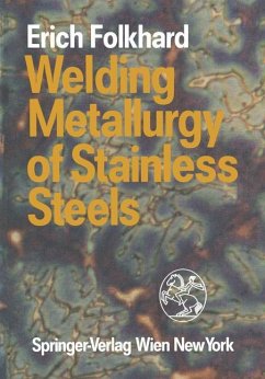 Welding Metallurgy of Stainless Steels - Folkhard, Erich