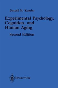 Experimental Psychology, Cognition, and Human Aging - Kausler, Donald H.