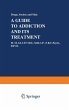 A Guide to Addiction and Its Treatment - Bild 1