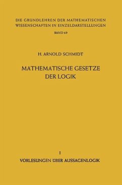 Mathematische Gesetze der Logik I - Schmidt, H. Arnold