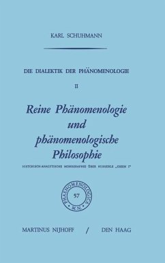 Die Dialektik der Phänomenologie II - Schuhmann, Karl