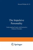The Impulsive Personality