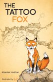 The Tattoo Fox (eBook, ePUB)