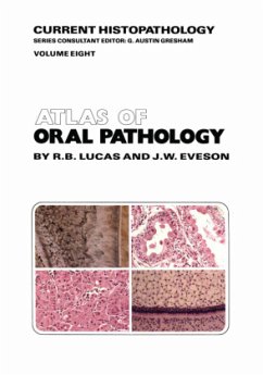 Atlas of Oral Pathology - Lucas, R. B.;Eveson, J. W.