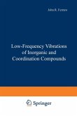 Low-Frequency Vibrations of Inorganic and Coordination Compounds Low-Frequency Vibrations of Inorganic and Coordination Compounds
