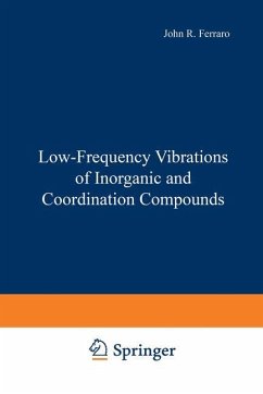 Low-Frequency Vibrations of Inorganic and Coordination Compounds - Ferraro, John R.