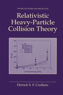Relativistic Heavy-Particle Collision Theory - Crothers, Derrick S.F.