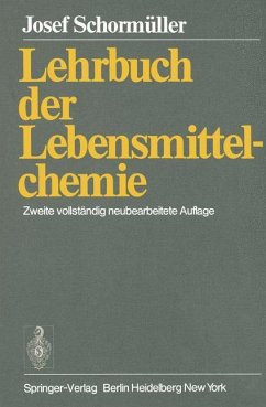 Lehrbuch der Lebensmittelchemie - Schormüller, J.