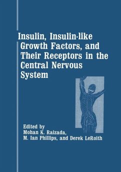 Insulin, Insulin-like Growth Factors, and Their Receptors in the Central Nervous System