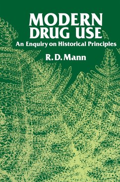 Modern Drug use - Mann, R. D.