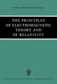 The Principles of Electromagnetic Theory and of Relativity