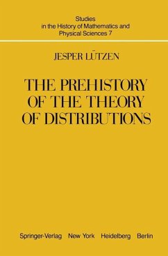 The Prehistory of the Theory of Distributions - Lützen, J.