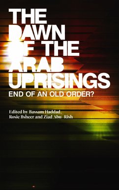 The Dawn of the Arab Uprisings (eBook, ePUB)