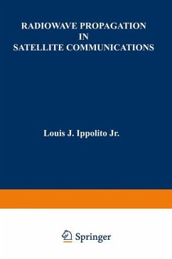 Radiowave Propagation in Satellite Communications - Ippolito, Louis J.