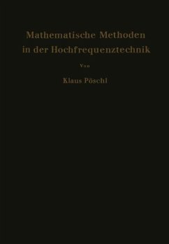 Mathematische Methoden in der Hochfrequenztechnik - Pöschl, Klaus