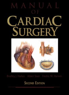 Manual of Cardiac Surgery - Harlan, Bradley J.;Starr, Albert;Harwin, Fredric M.