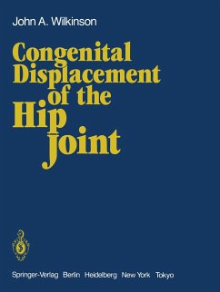 Congenital Displacement of the Hip Joint - Wilkinson, J. A.