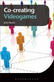 Co-creating Videogames (eBook, ePUB)