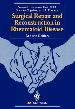 Surgical Repair and Reconstruction in Rheumatoid Disease - Benjamin, Alexander;Helal, Basil;Copeland, Stephen A.