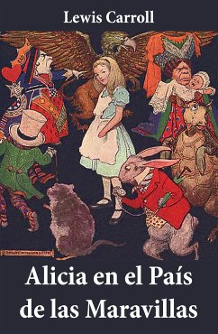 Alicia en el País de las Maravillas (eBook, ePUB) - Carroll, Lewis