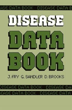 Disease Data Book - Fry, John;Sandler, G.;Brooks, D.