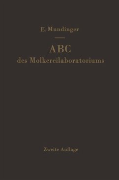 ABC des Molkereilaboratoriums - Mundinger, E.