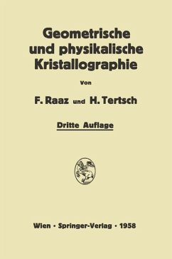 Einführung in die geometrische und physikalische Kristallographie - Raaz, Franz;Tertsch, Hermann