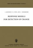 Response Models for Detection of Change