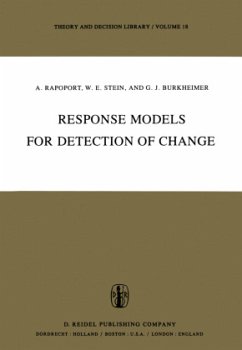 Response Models for Detection of Change - Rapoport, Anatol;Stein, W.;Burkheimer, G.