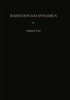 Radiation Gas Dynamics - Pai, Shih-I.