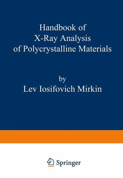 Handbook of X-Ray Analysis of Polycrystalline Materials
