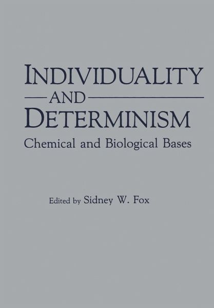 Individuality and Determinism