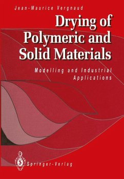 Drying of Polymeric and Solid Materials - Vergnaud, Jean-Maurice