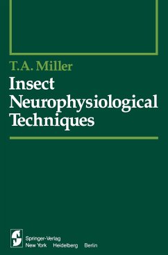 Insect Neurophysiological Techniques - Miller, T. A.