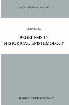 Problems in Historical Epistemology - Kmita, Jerzy