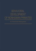 Behavioral Development of Nonhuman Primates Behavioral Development of Nonhuman Primates