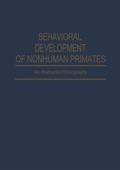 Behavioral Development of Nonhuman Primates - Akins, F. R.